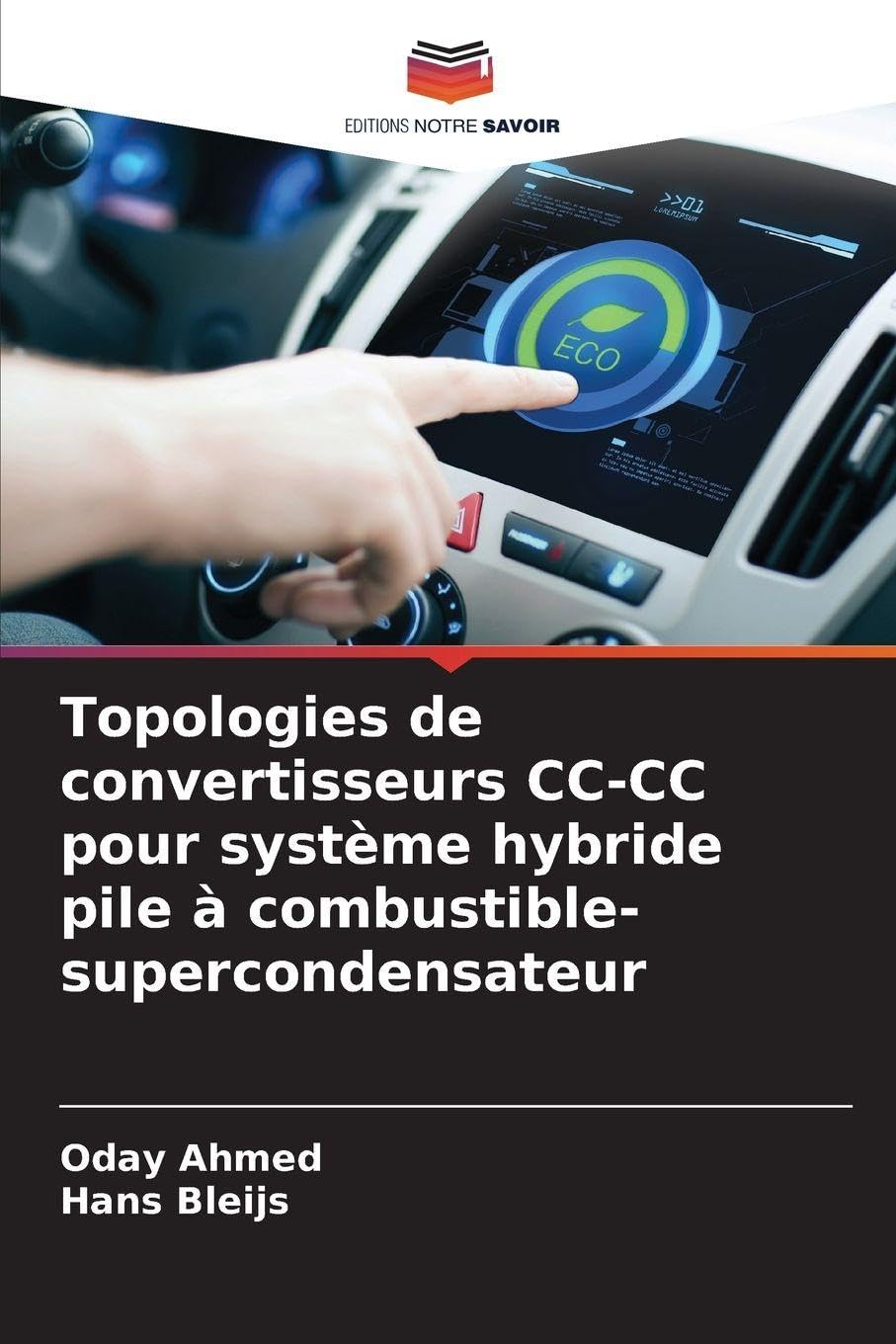 Topologies de convertisseurs CC-CC pour système hybride pile à combustible-supercondensateur Business & Technology