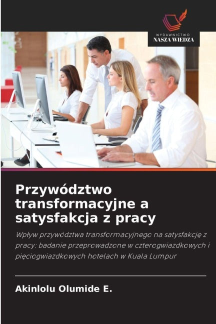 Przywództwo transformacyjne a satysfakcja z pracy Law