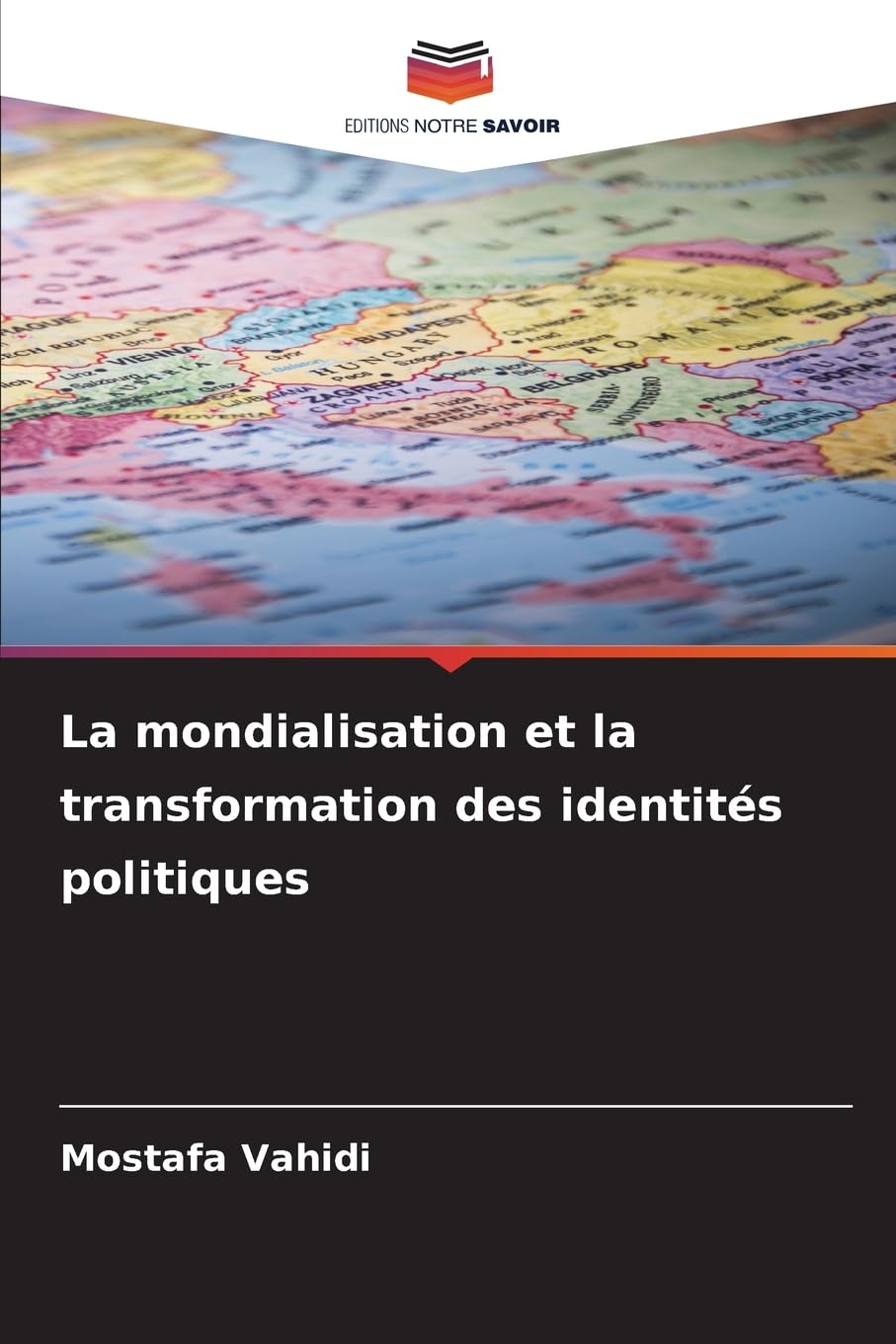 La mondialisation et la transformation des identités politiques Law