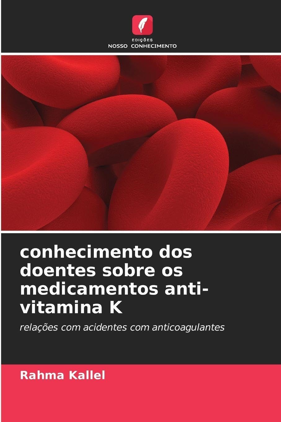 conhecimento dos doentes sobre os medicamentos anti-vitamina K Medicine