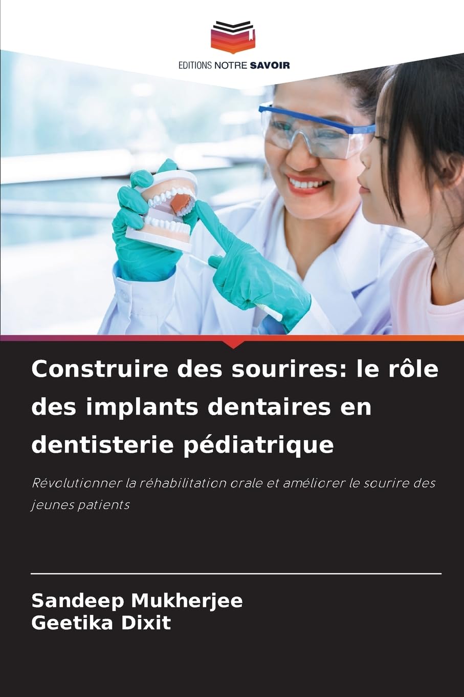 Construire des sourires: le rôle des implants dentaires en dentisterie pédiatrique Medicine