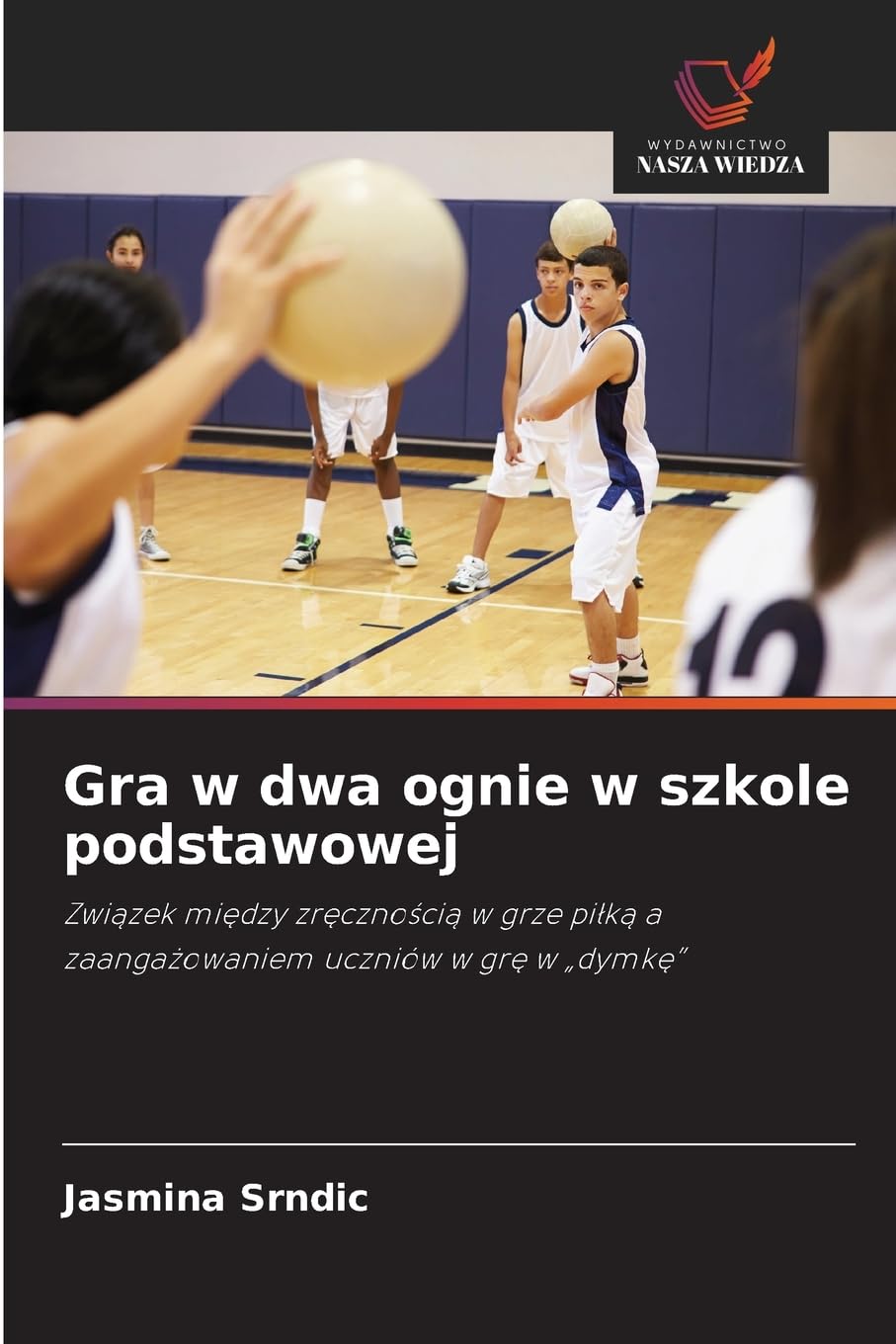 Gra w dwa ognie w szkole podstawowej Leisure & Fun