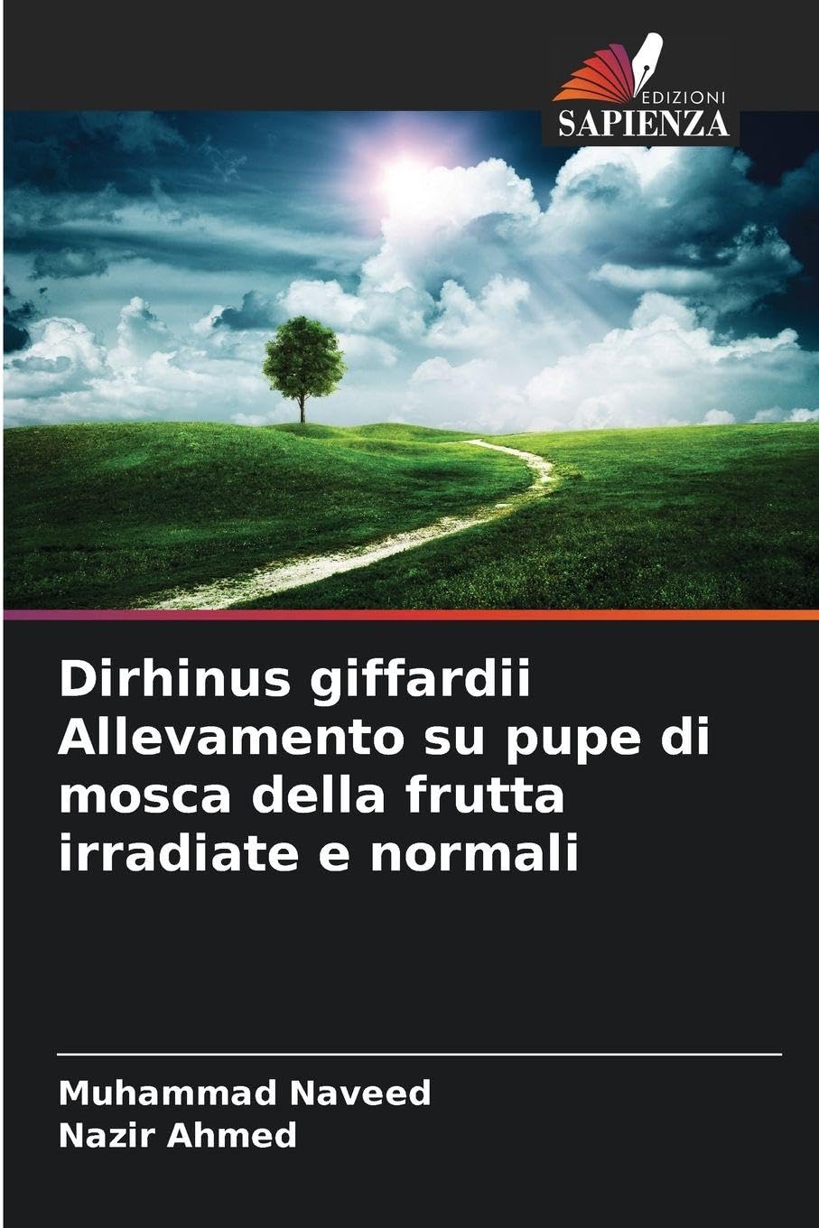 Dirhinus giffardii Allevamento su pupe di mosca della frutta irradiate e normali Natural Sciences