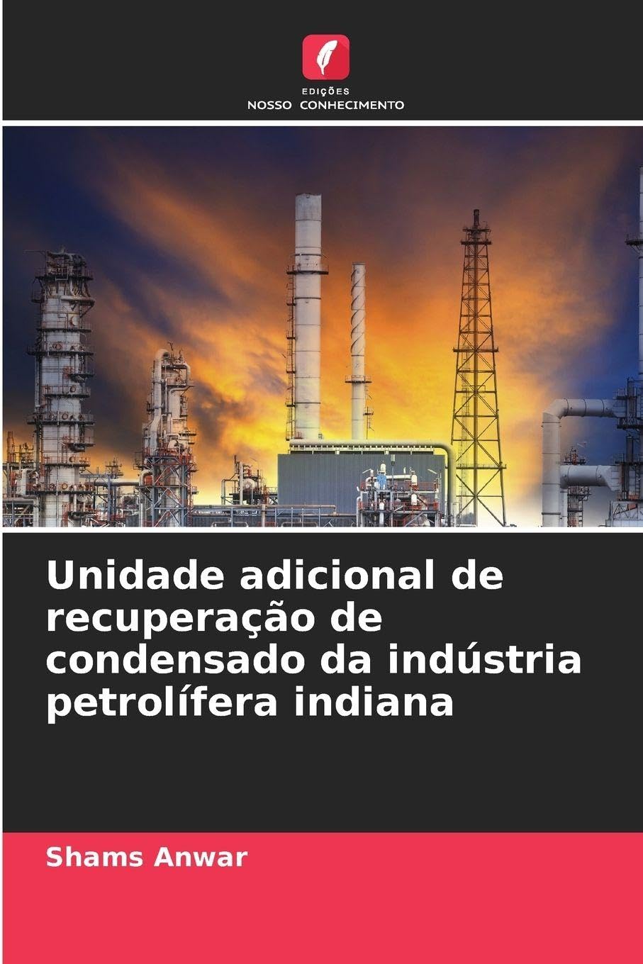 Unidade adicional de recuperação de condensado da indústria petrolífera indiana Business & Technology