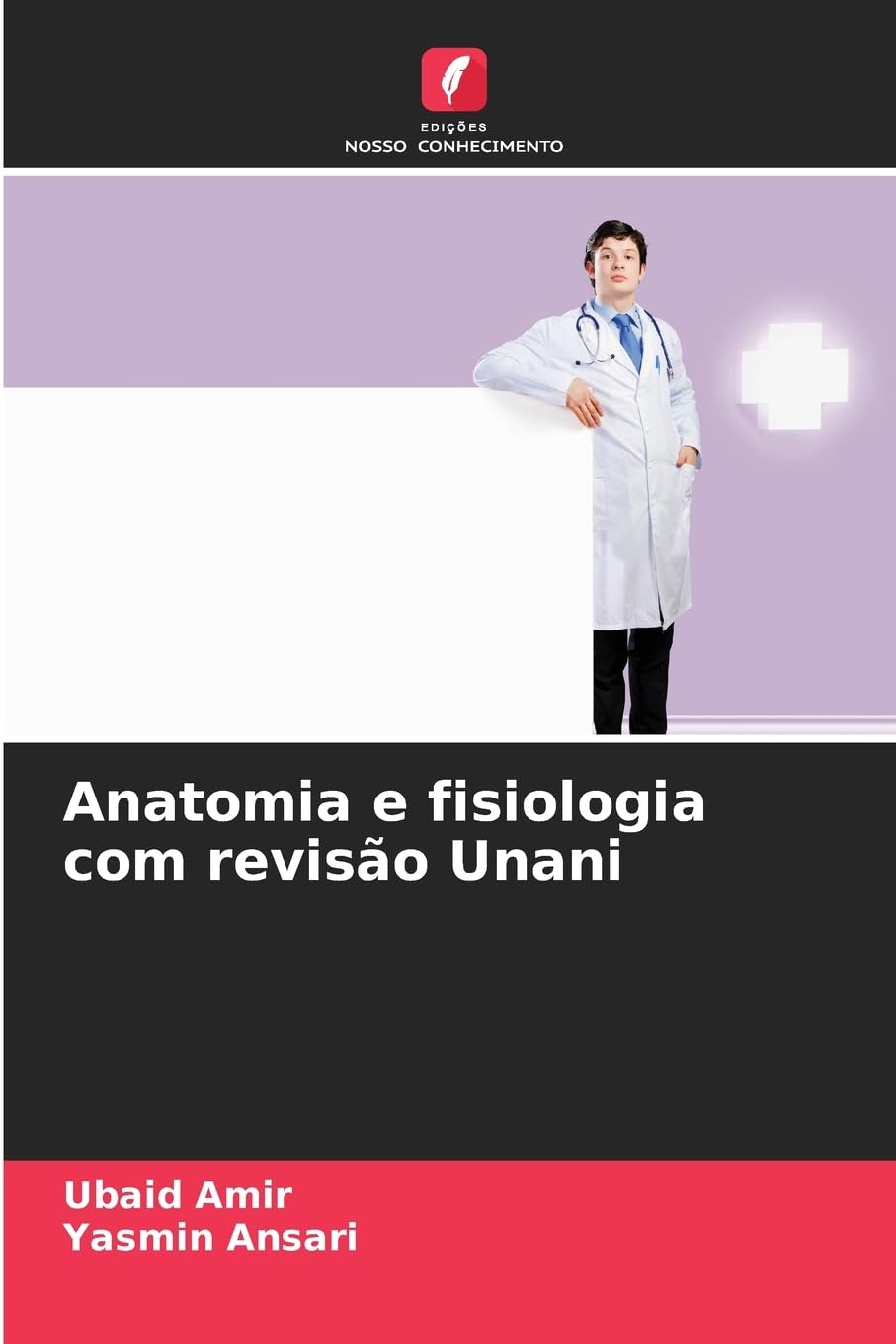 Anatomia e fisiologia com revisão Unani Medicine