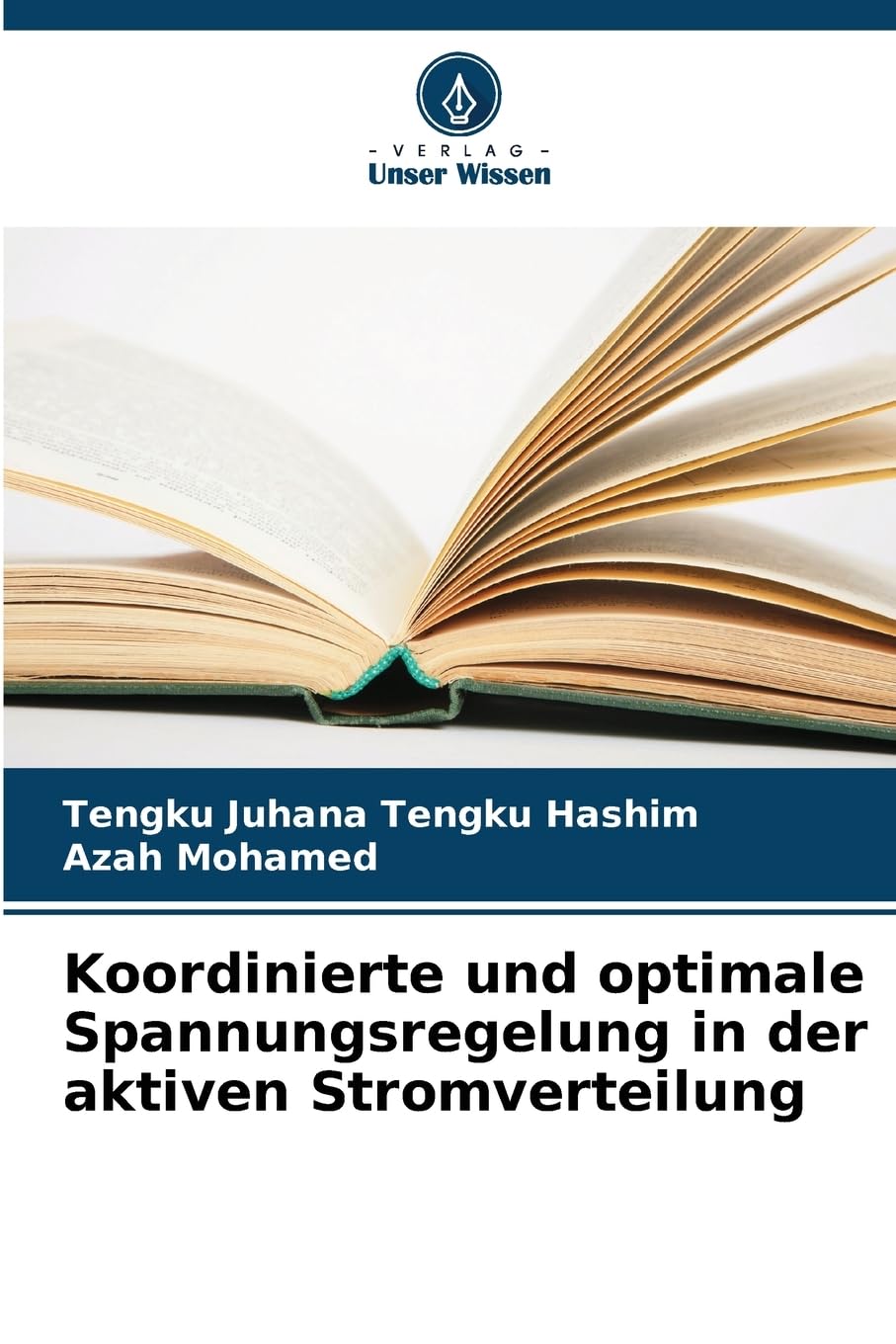 Koordinierte und optimale Spannungsregelung in der aktiven Stromverteilung Natural Sciences