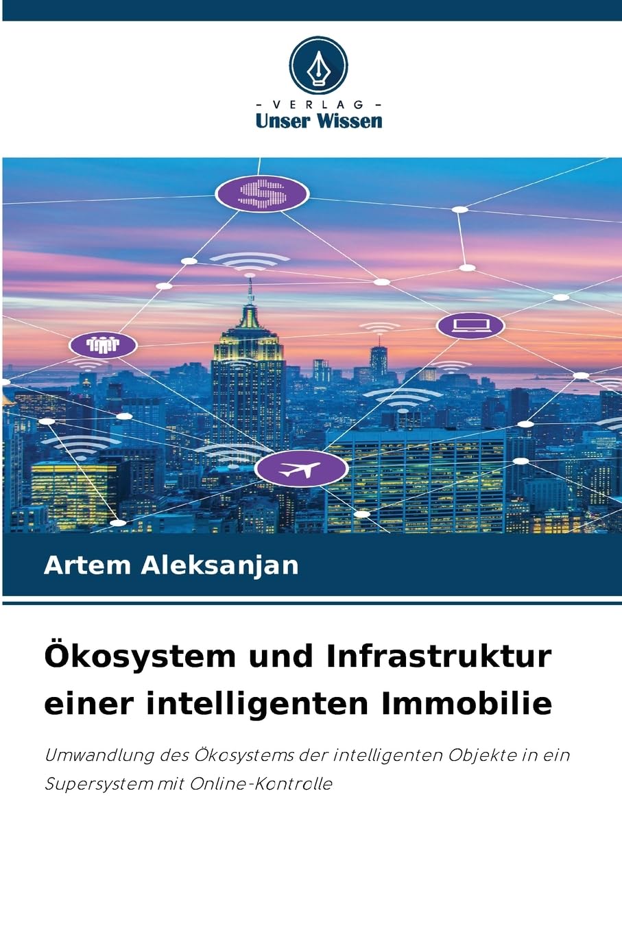 Ökosystem und Infrastruktur einer intelligenten Immobilie Law