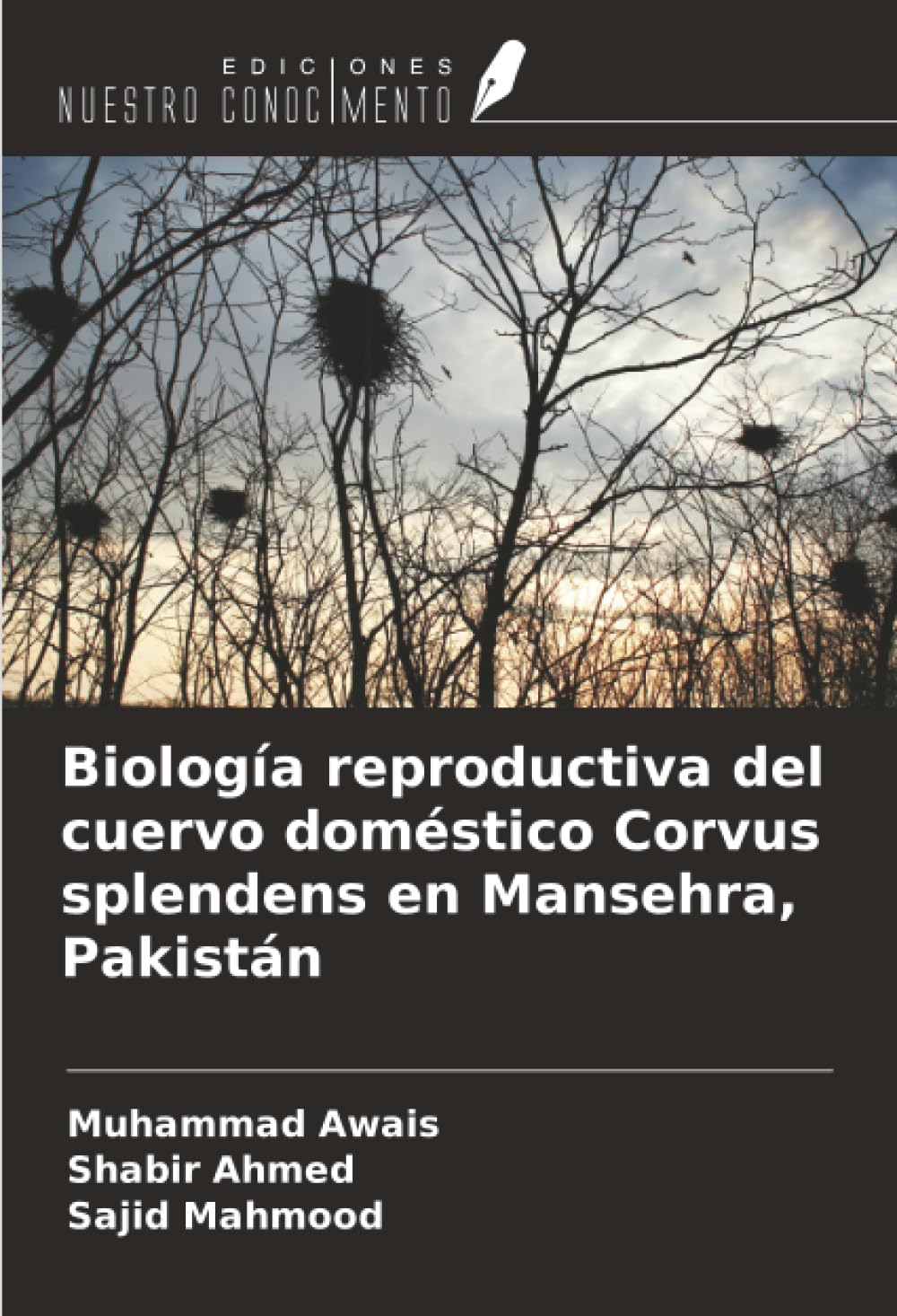Biología reproductiva del cuervo doméstico Corvus splendens en Mansehra, Pakistán Natural Sciences