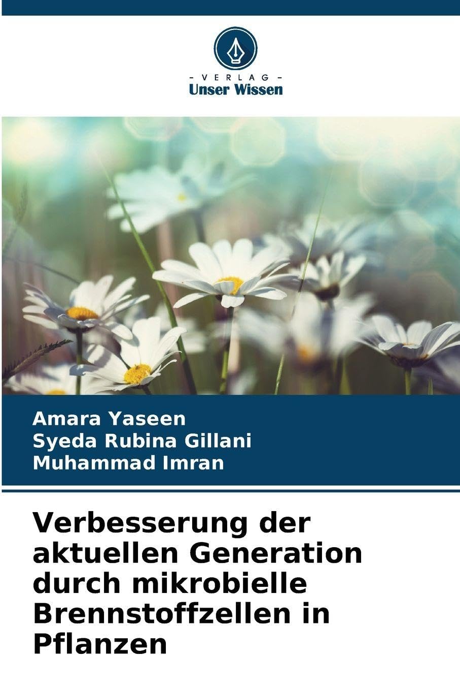 Verbesserung der aktuellen Generation durch mikrobielle Brennstoffzellen in Pflanzen Natural Sciences