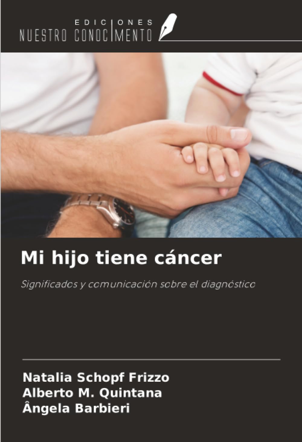 Mi hijo tiene cáncer Psychology