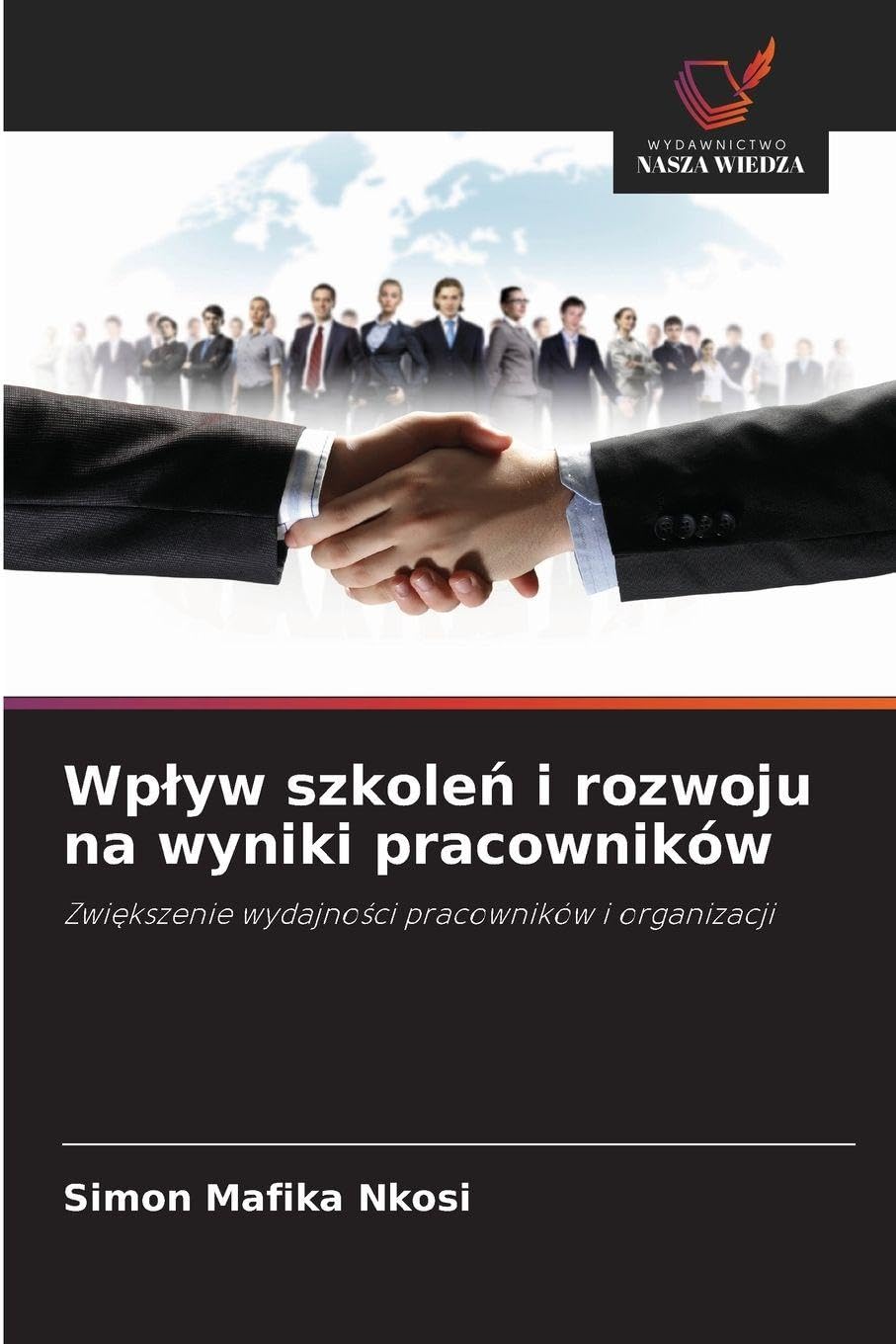 Wp¿yw szkole¿ i rozwoju na wyniki pracowników Law