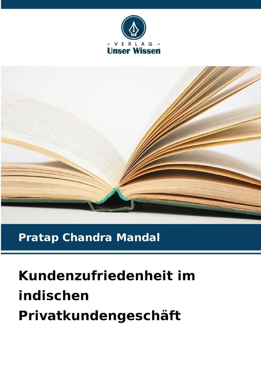 Kundenzufriedenheit im indischen Privatkundengeschäft Law