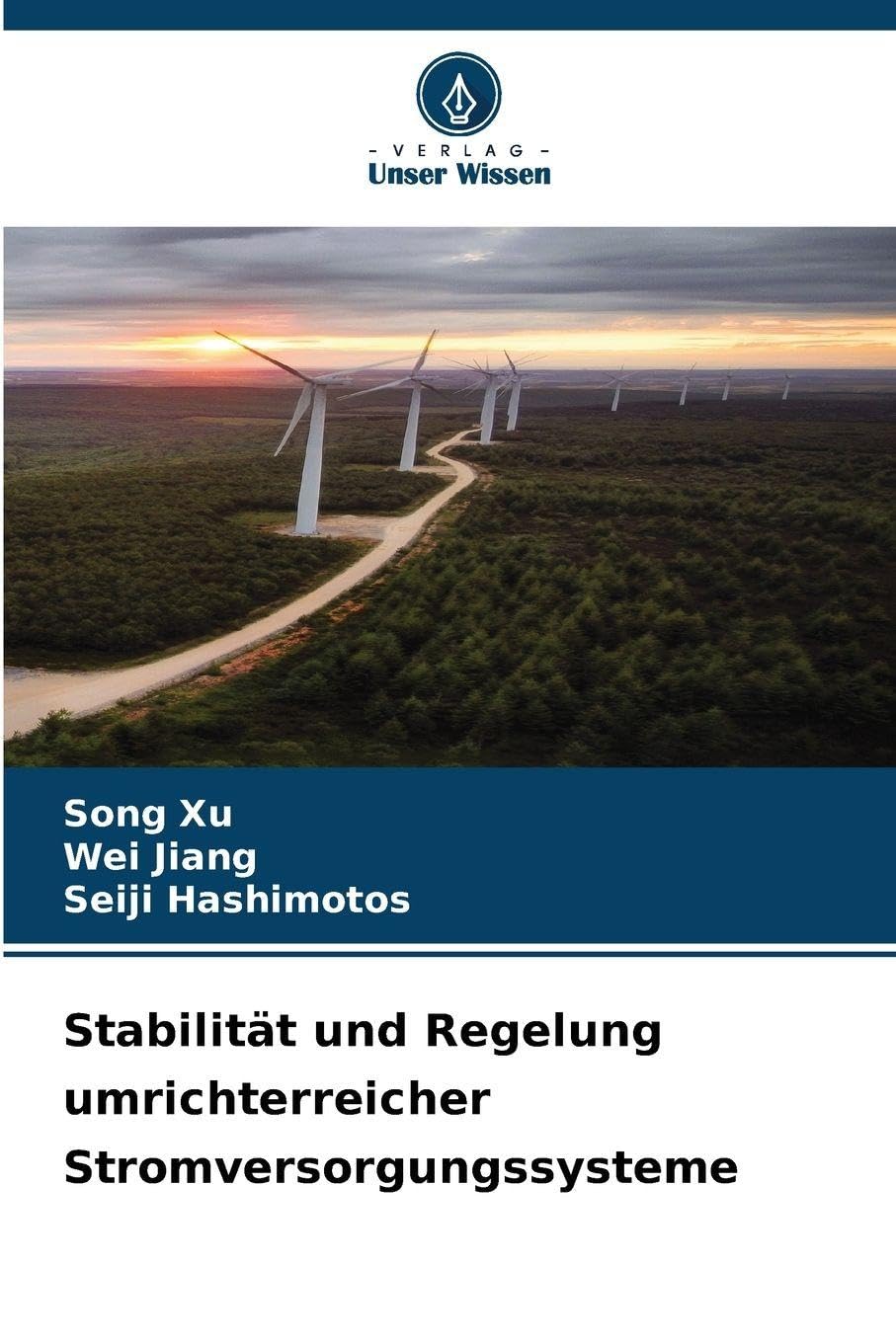 Stabilität und Regelung umrichterreicher Stromversorgungssysteme Business & Technology