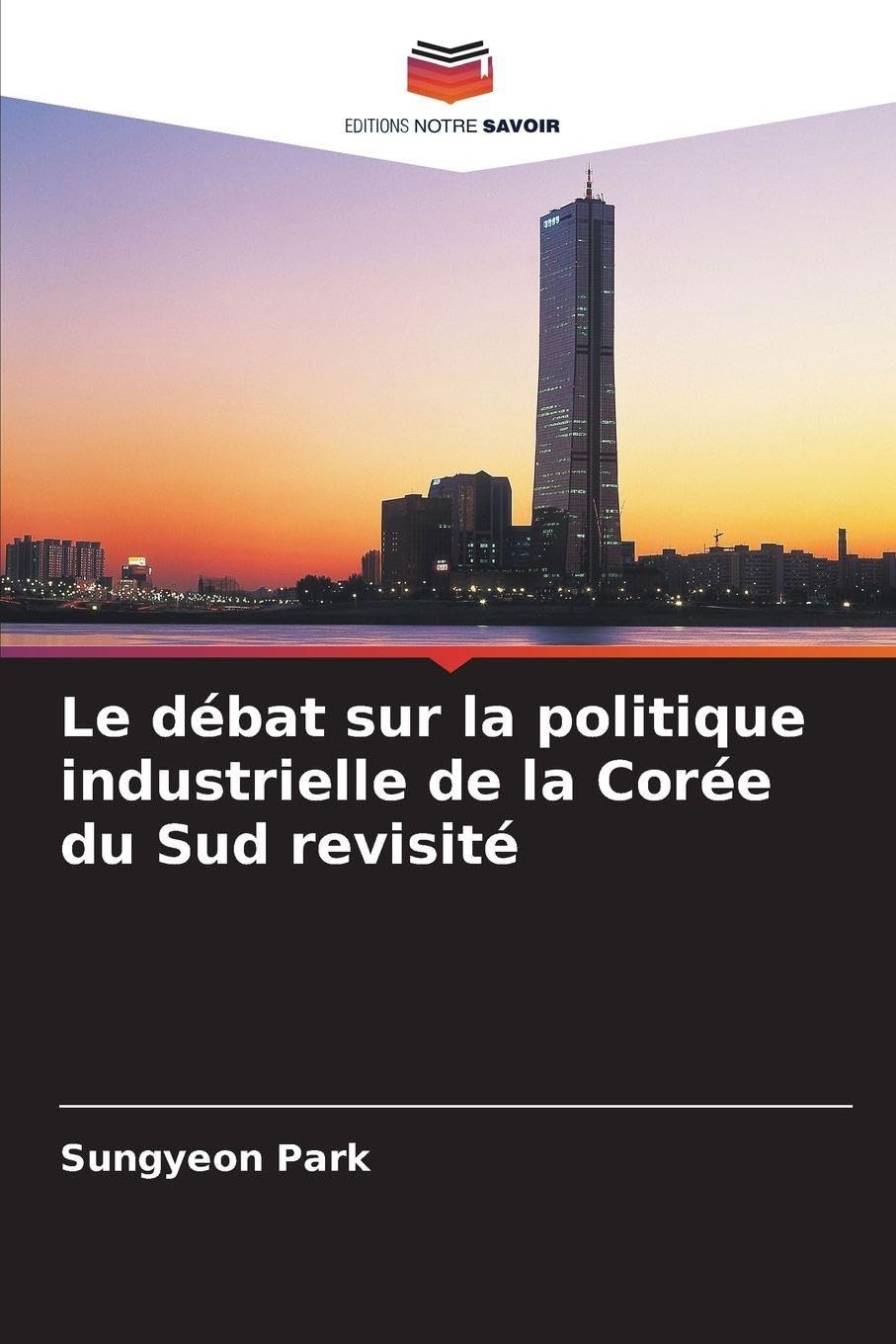 Le débat sur la politique industrielle de la Corée du Sud revisité Law