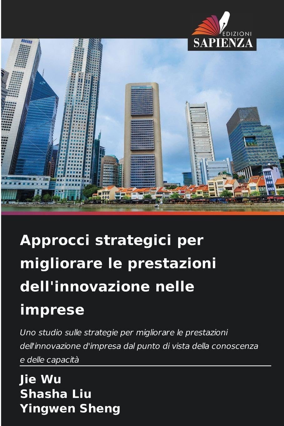 Approcci strategici per migliorare le prestazioni dell'innovazione nelle imprese Law