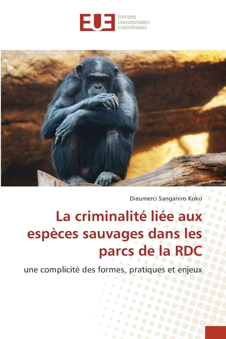 La criminalité liée aux espèces sauvages dans les parcs de la RDC: une complicité des formes, pratiques et enjeux Law