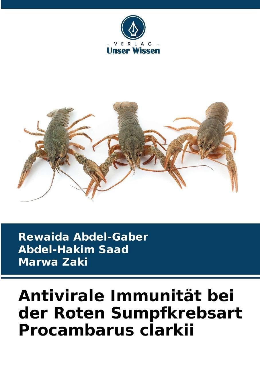 Antivirale Immunität bei der Roten Sumpfkrebsart Procambarus clarkii Natural Sciences