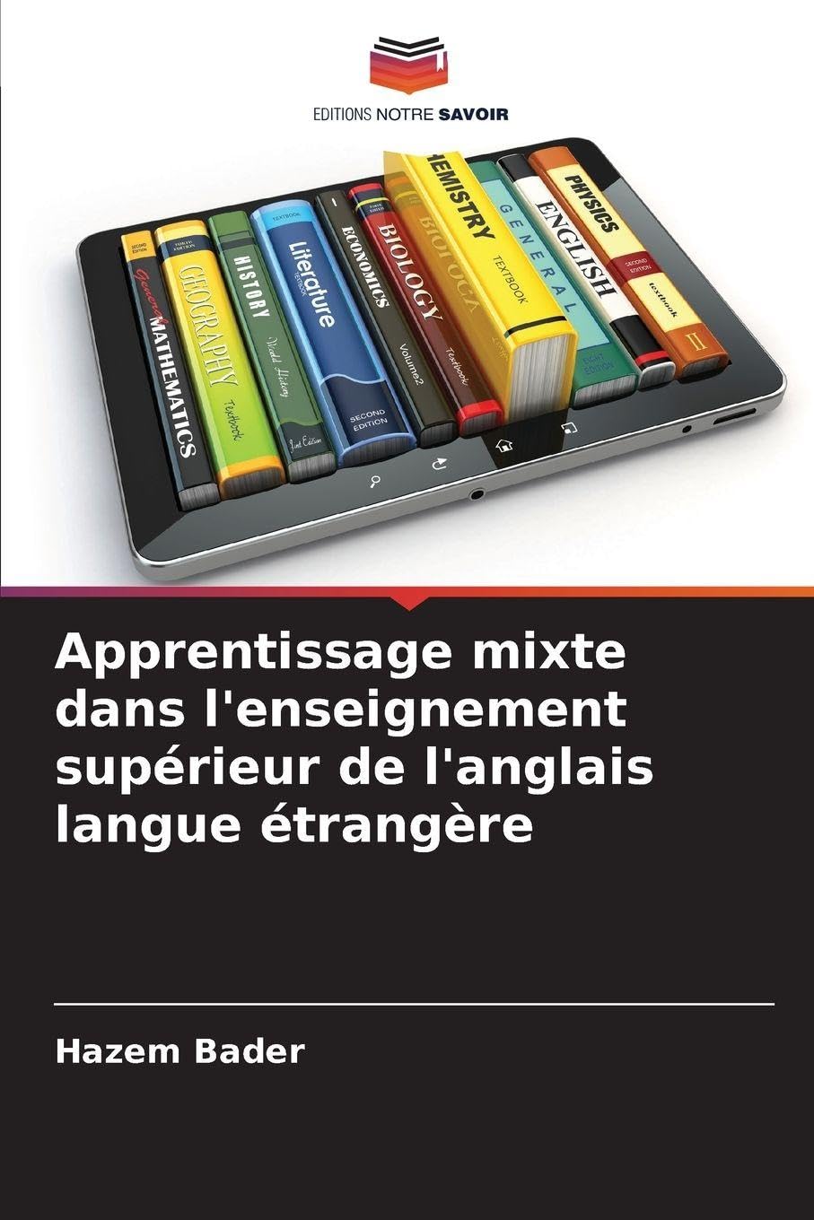 Apprentissage mixte dans l'enseignement supérieur de l'anglais langue étrangère Books