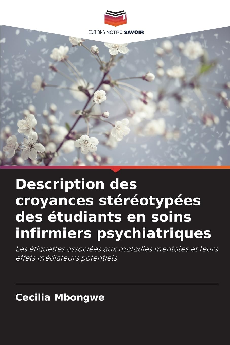 Description des croyances stéréotypées des étudiants en soins infirmiers psychiatriques Psychology