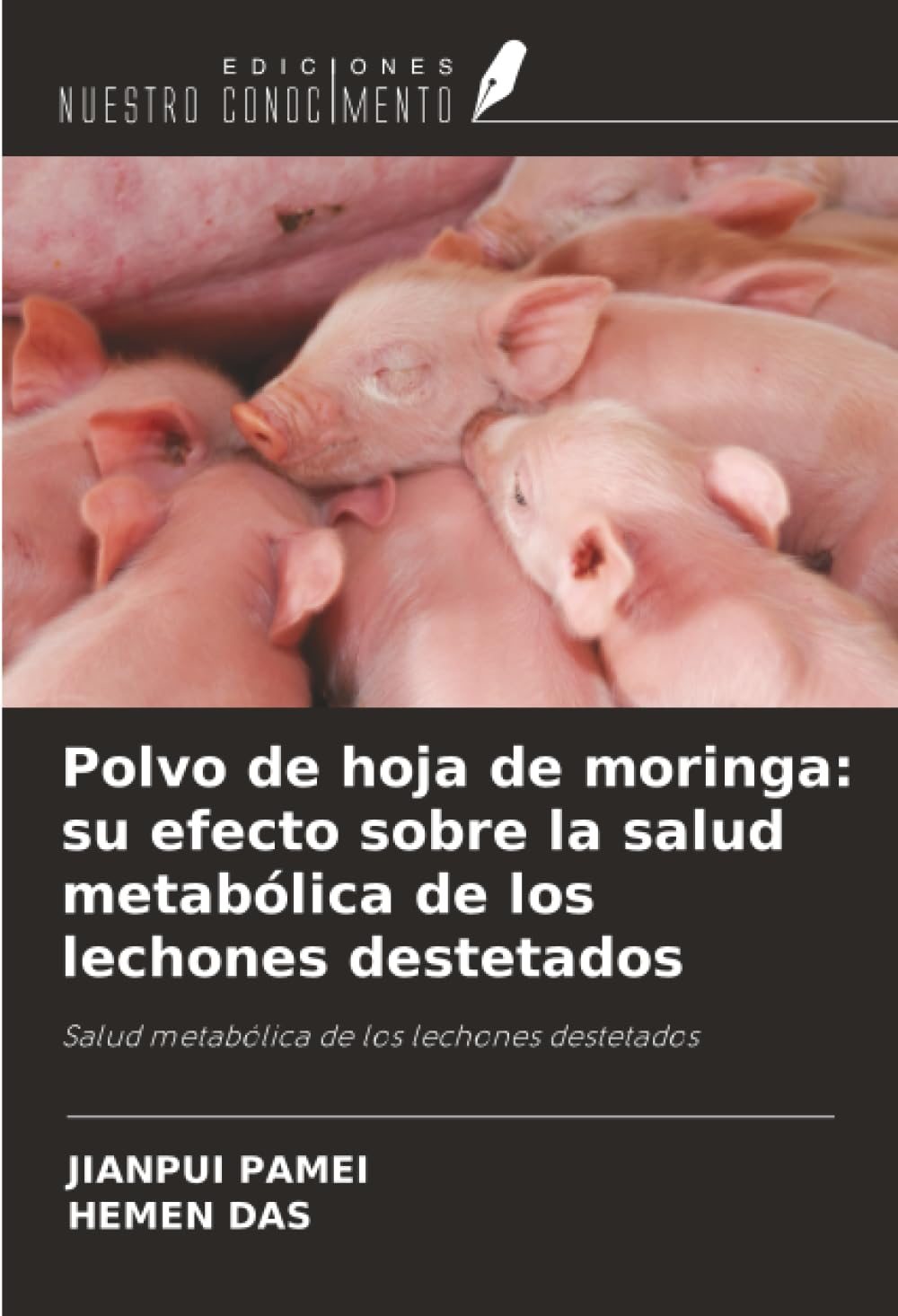 Polvo de hoja de moringa: su efecto sobre la salud metabólica de los lechones destetados Medicine