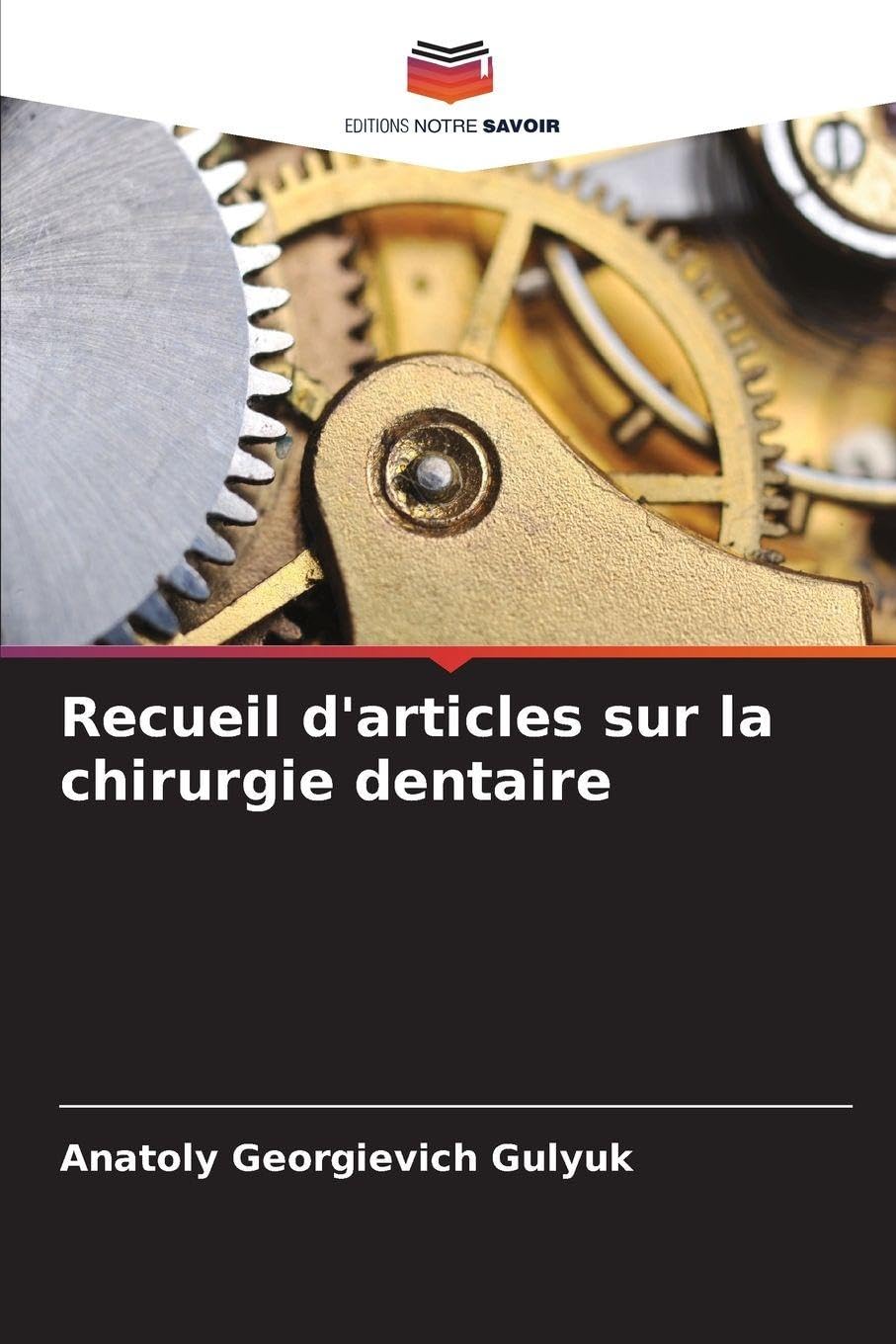 Recueil d'articles sur la chirurgie dentaire Medicine