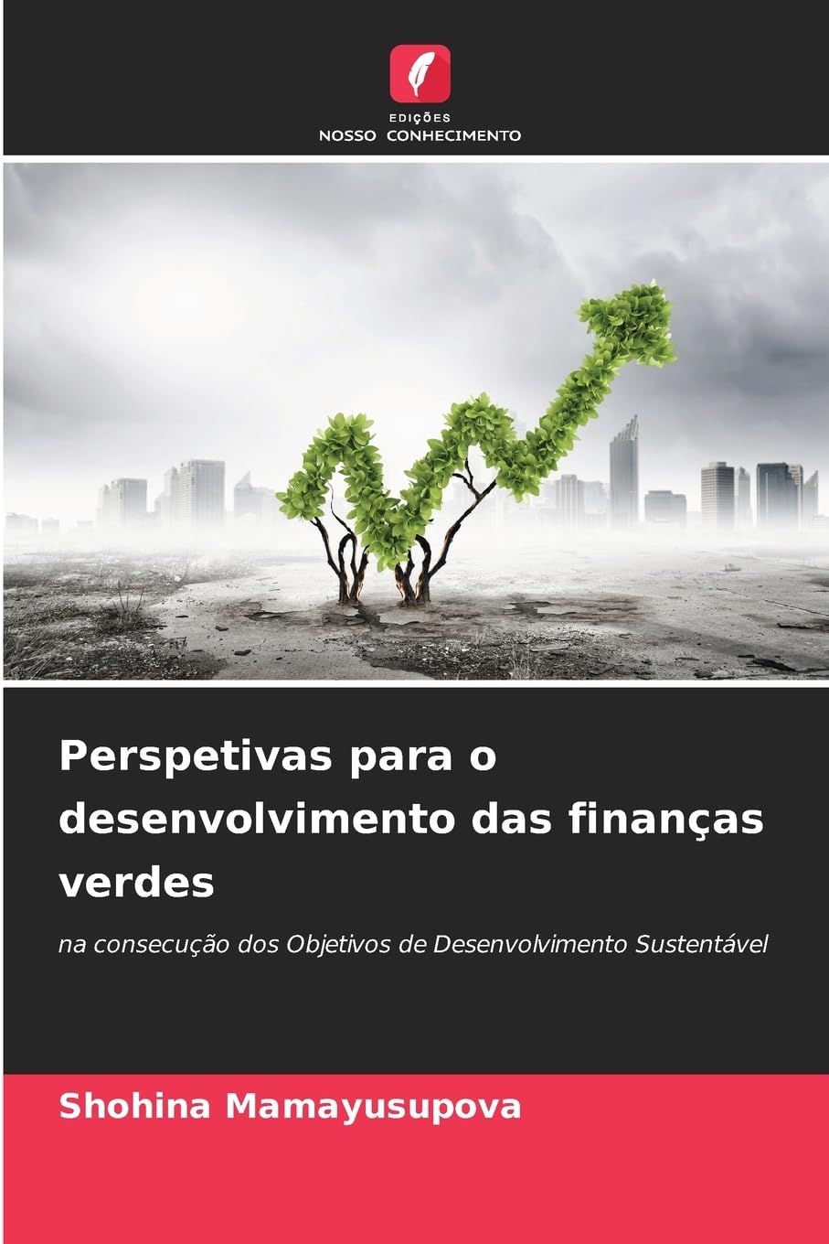 Perspetivas para o desenvolvimento das finanças verdes Law