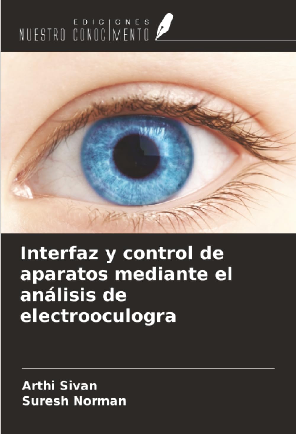Interfaz y control de aparatos mediante el análisis de electrooculogra Business & Technology
