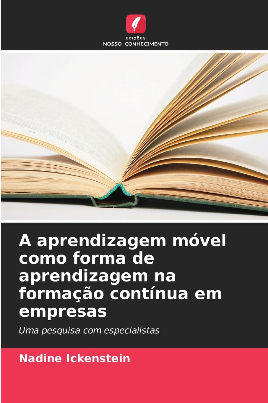 A aprendizagem móvel como forma de aprendizagem na formação contínua em empresas Books