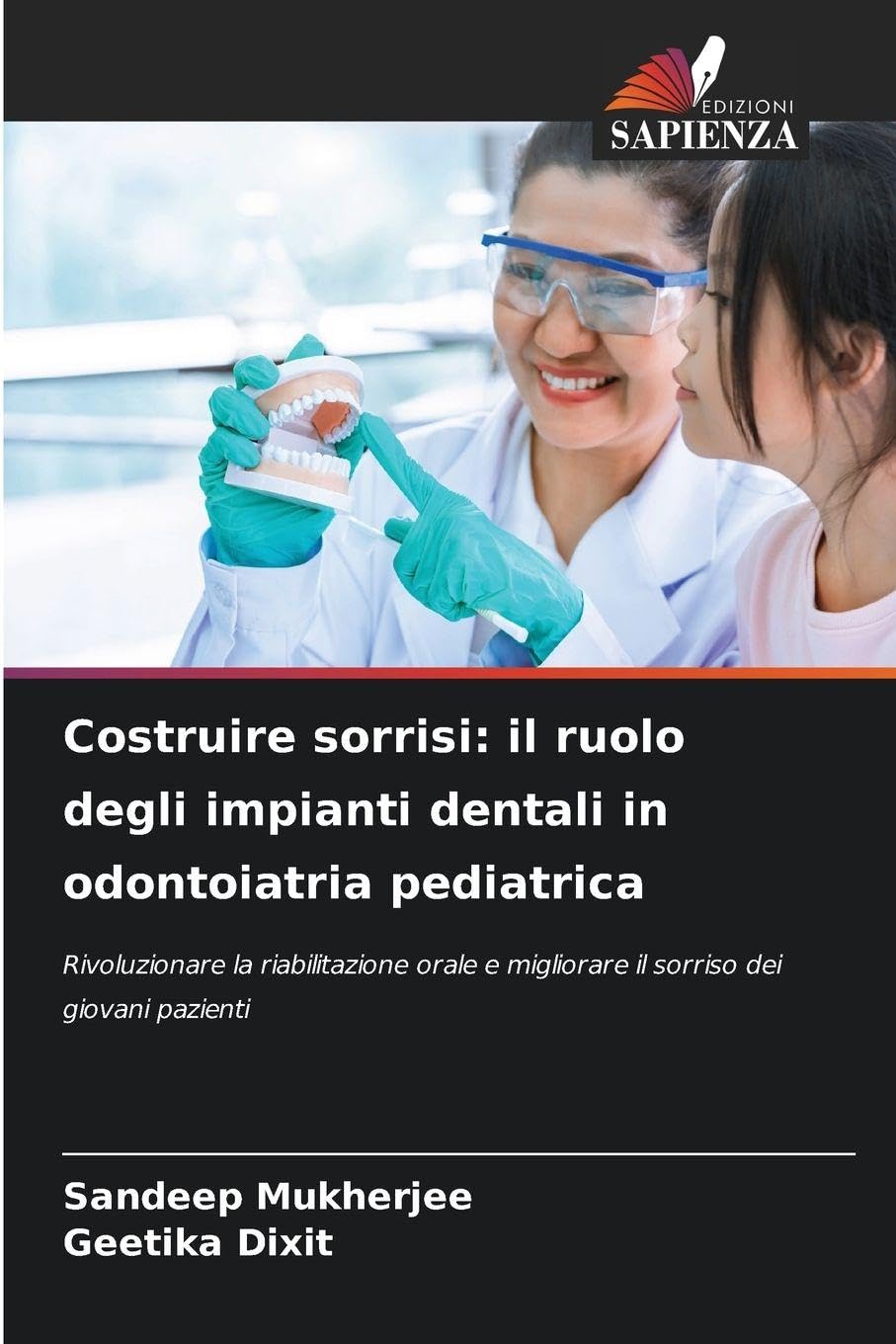 Costruire sorrisi: il ruolo degli impianti dentali in odontoiatria pediatrica Medicine