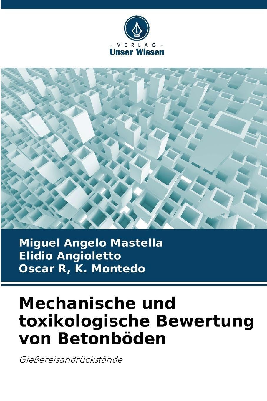 Mechanische und toxikologische Bewertung von Betonböden Business & Technology