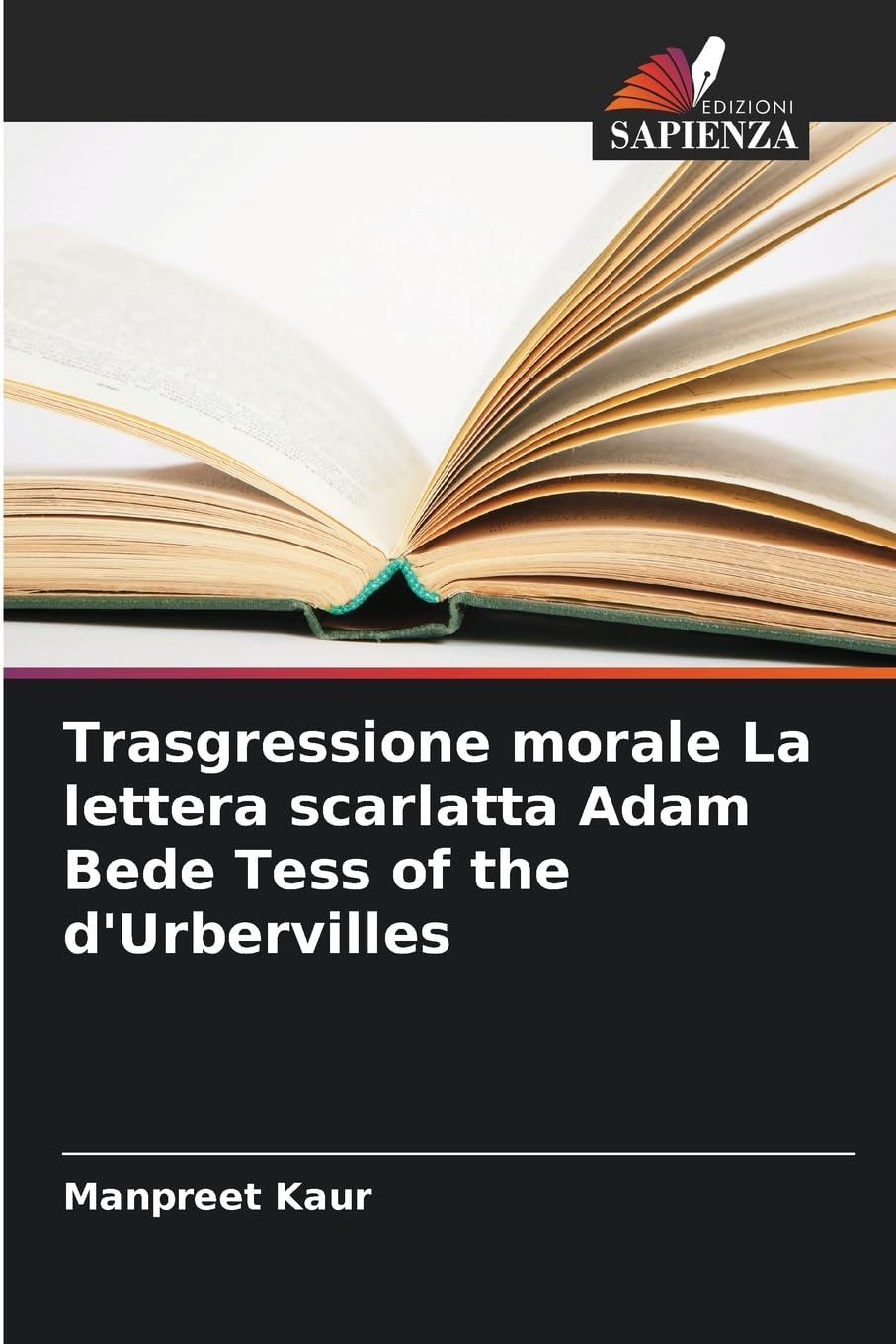 Trasgressione morale La lettera scarlatta Adam Bede Tess of the d'Urbervilles Law