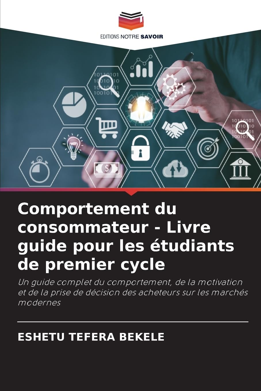 Comportement du consommateur - Livre guide pour les étudiants de premier cycle Law