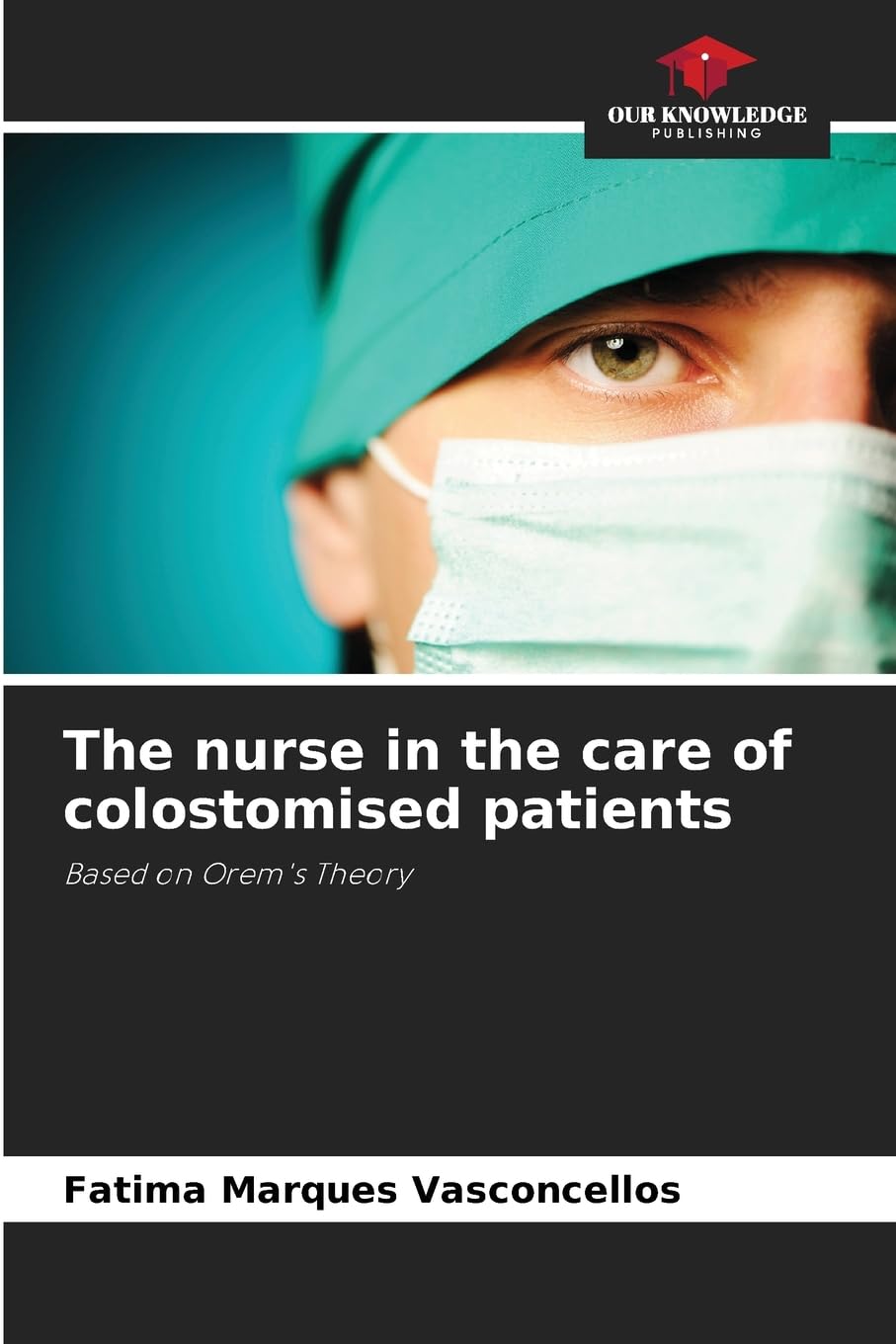 The nurse in the care of colostomised patients Medicine