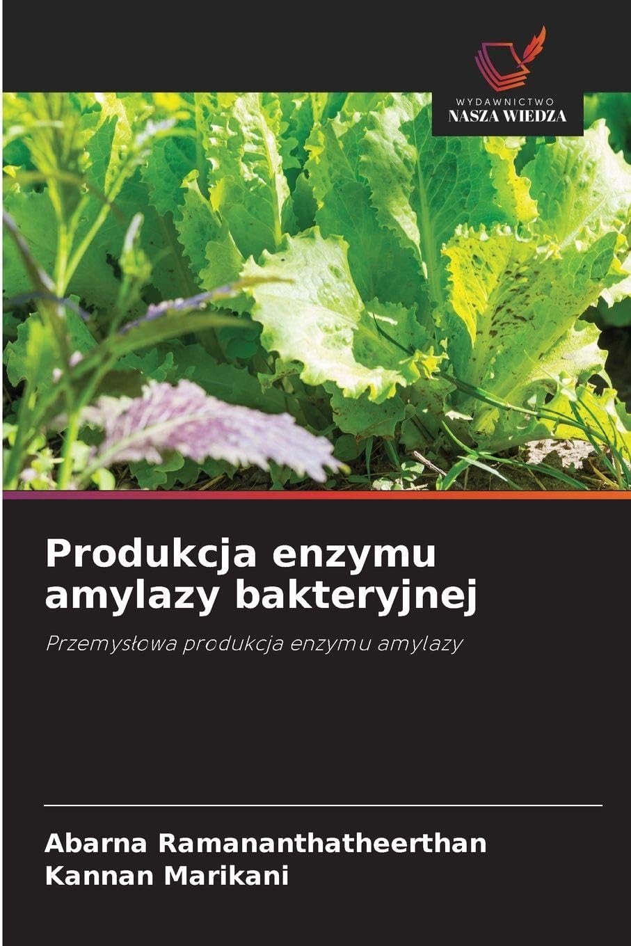 Produkcja enzymu amylazy bakteryjnej Natural Sciences