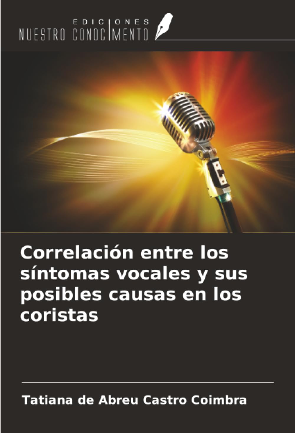 Correlación entre los síntomas vocales y sus posibles causas en los coristas Law