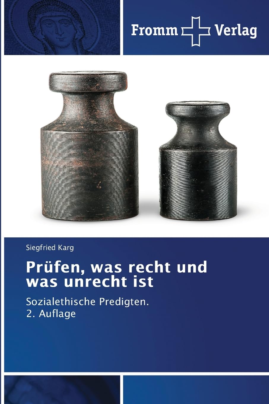 Prüfen, was recht und was unrecht ist Religion & Esotericism