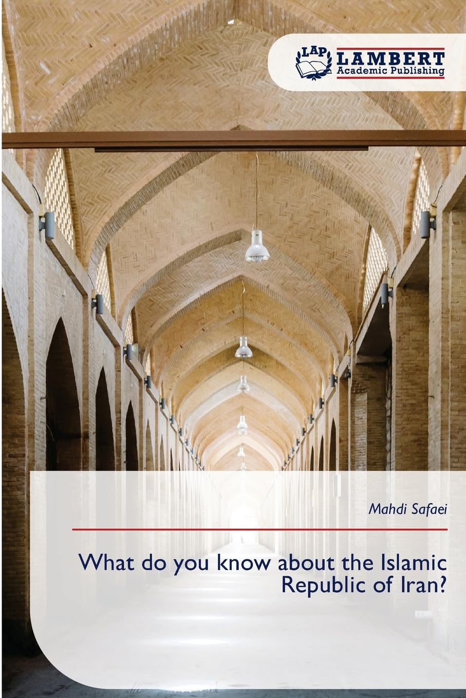 What do you know about the Islamic Republic of Iran? Law