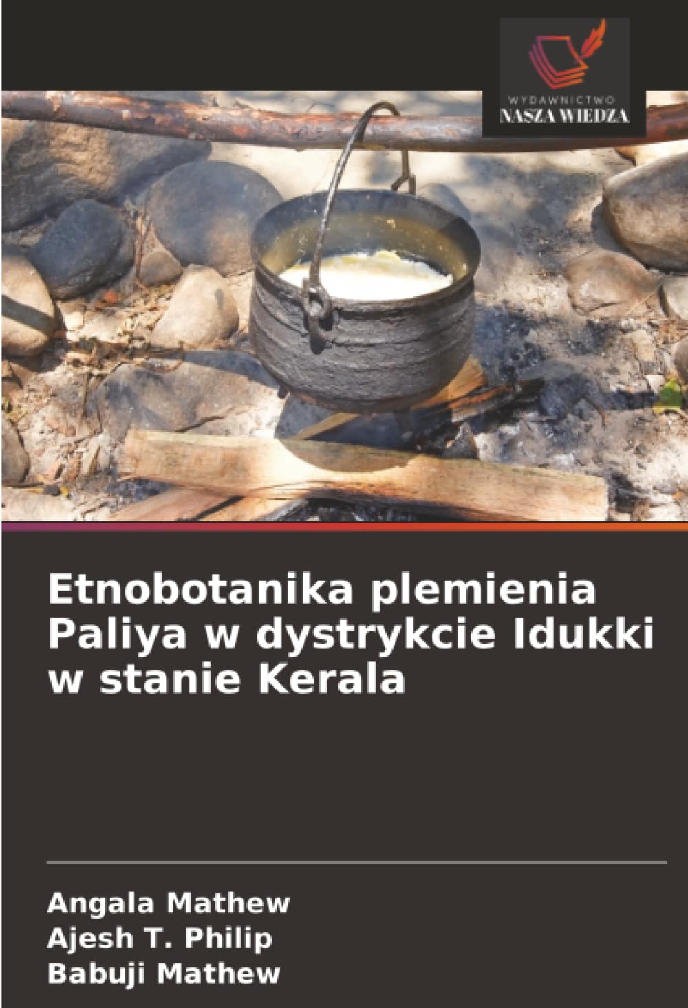 Etnobotanika plemienia Paliya w dystrykcie Idukki w stanie Kerala Natural Sciences