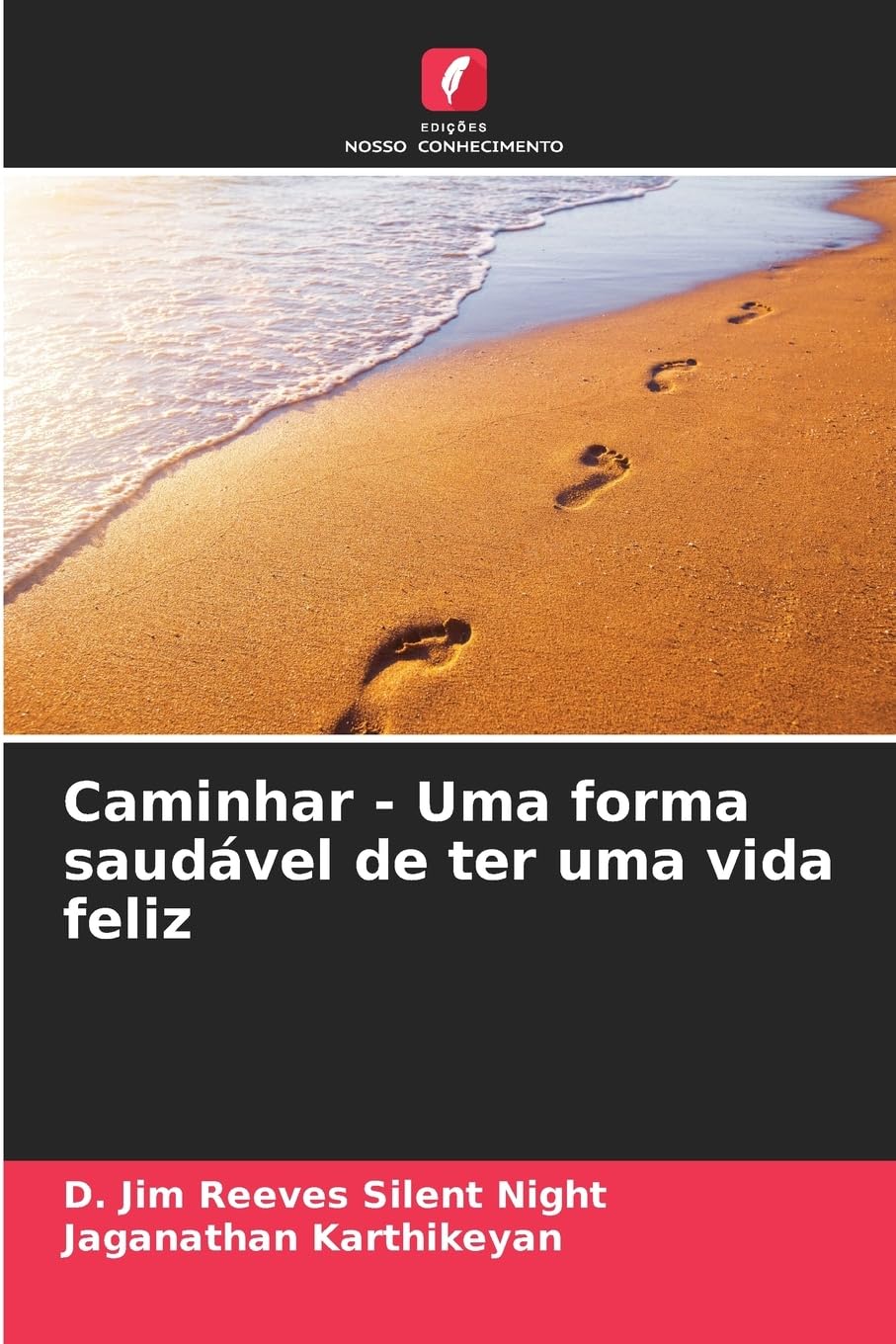 Caminhar - Uma forma saudável de ter uma vida feliz Leisure & Fun