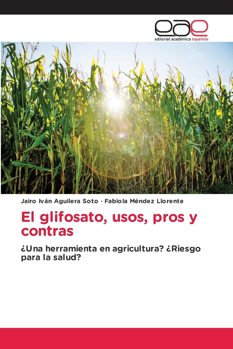 El glifosato, usos, pros y contras Natural Sciences