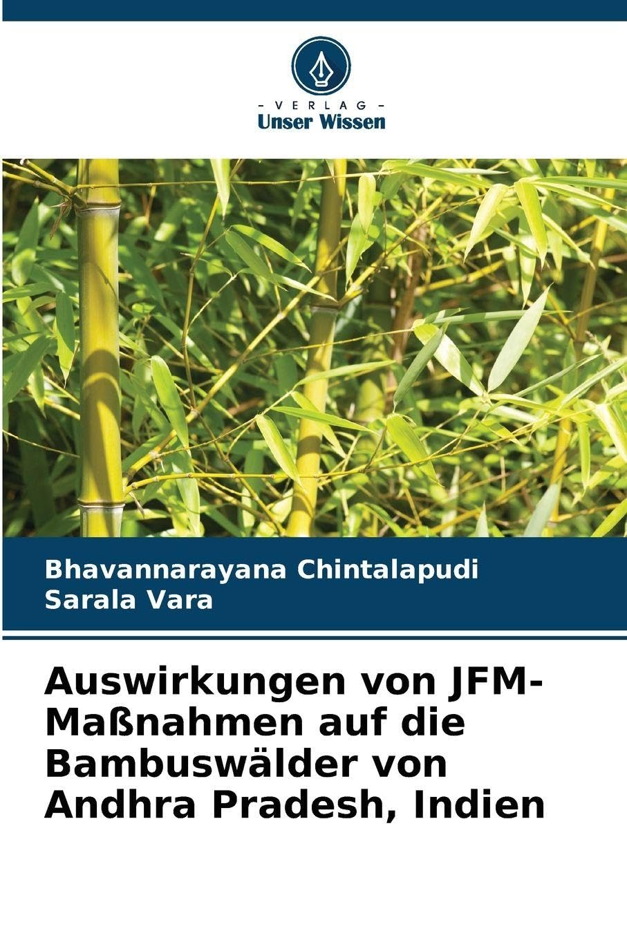 Auswirkungen von JFM-Maßnahmen auf die Bambuswälder von Andhra Pradesh, Indien Natural Sciences