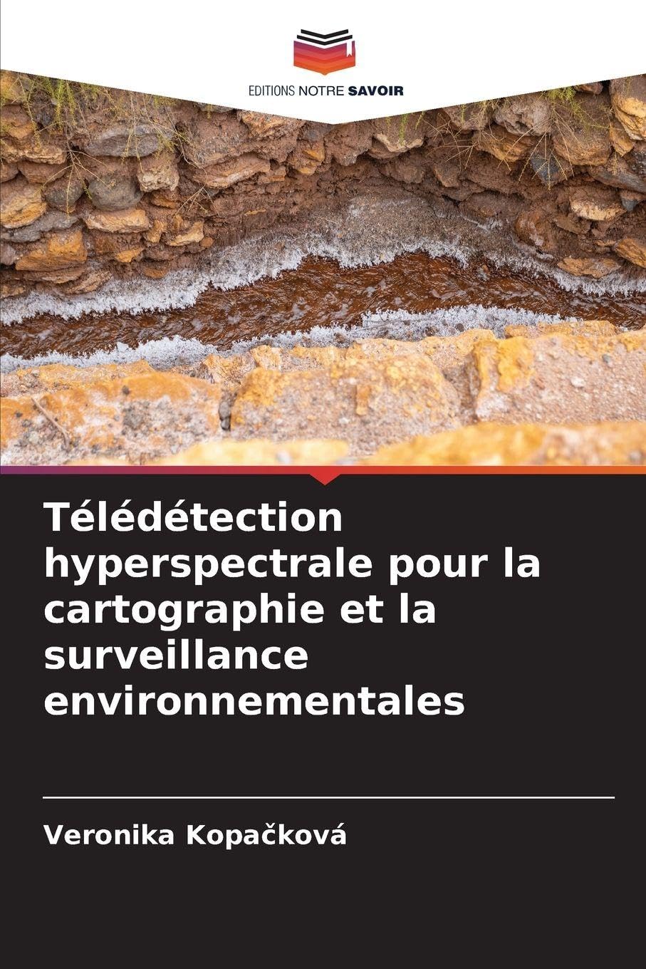Télédétection hyperspectrale pour la cartographie et la surveillance environnementales Business & Technology