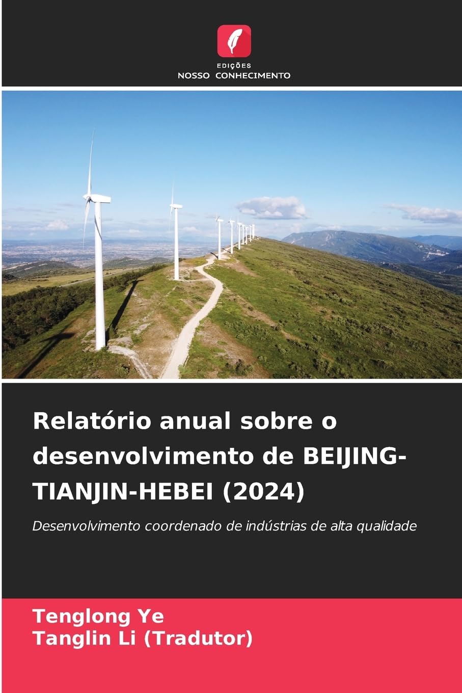 Relatório anual sobre o desenvolvimento de BEIJING-TIANJIN-HEBEI (2024) Law