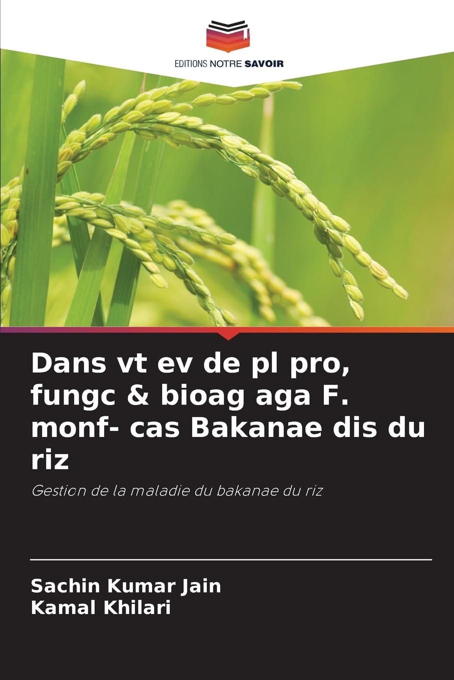 Dans vt ev de pl pro, fungc & bioag aga F. monf- cas Bakanae dis du riz Natural Sciences