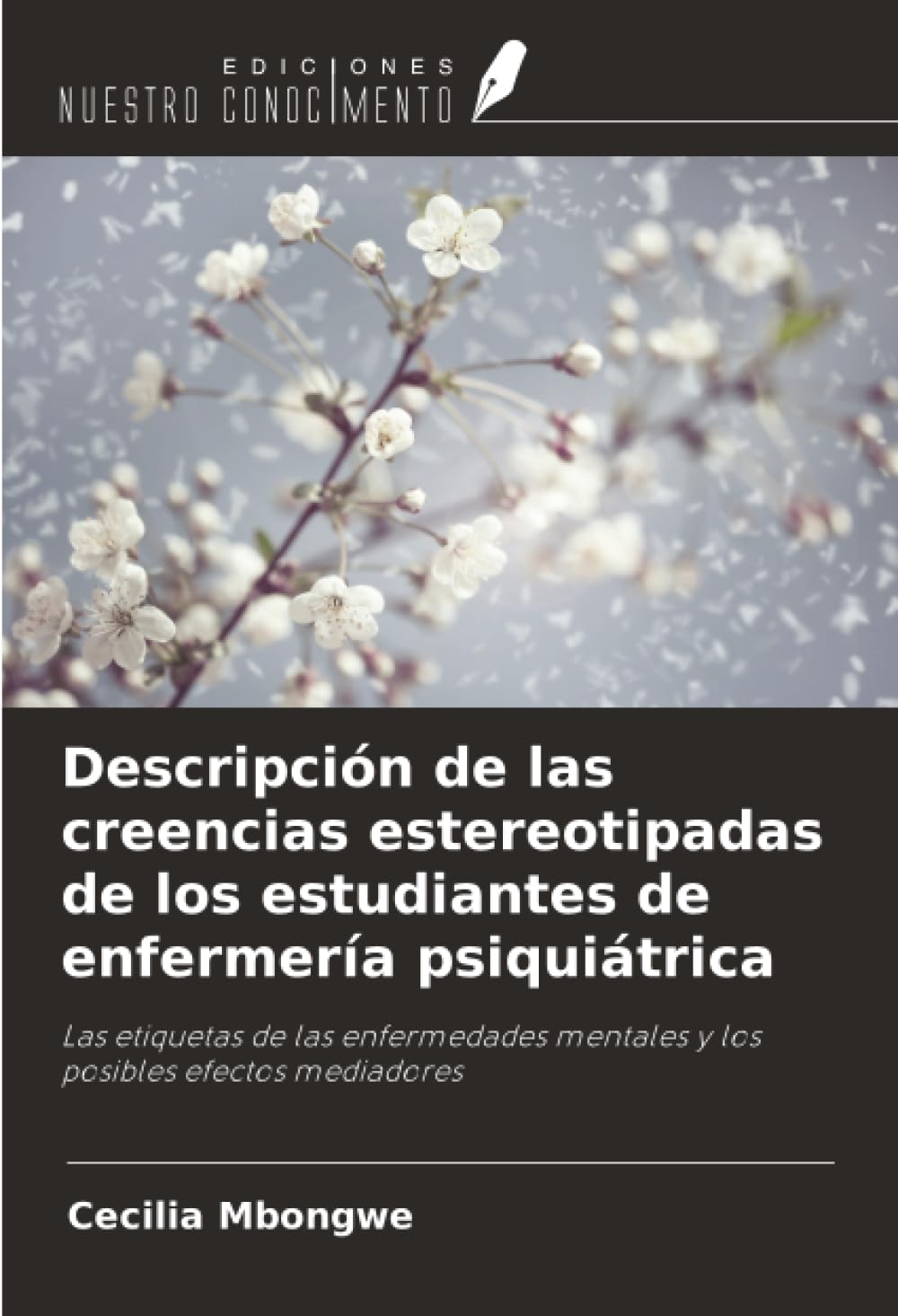 Descripción de las creencias estereotipadas de los estudiantes de enfermería psiquiátrica Psychology