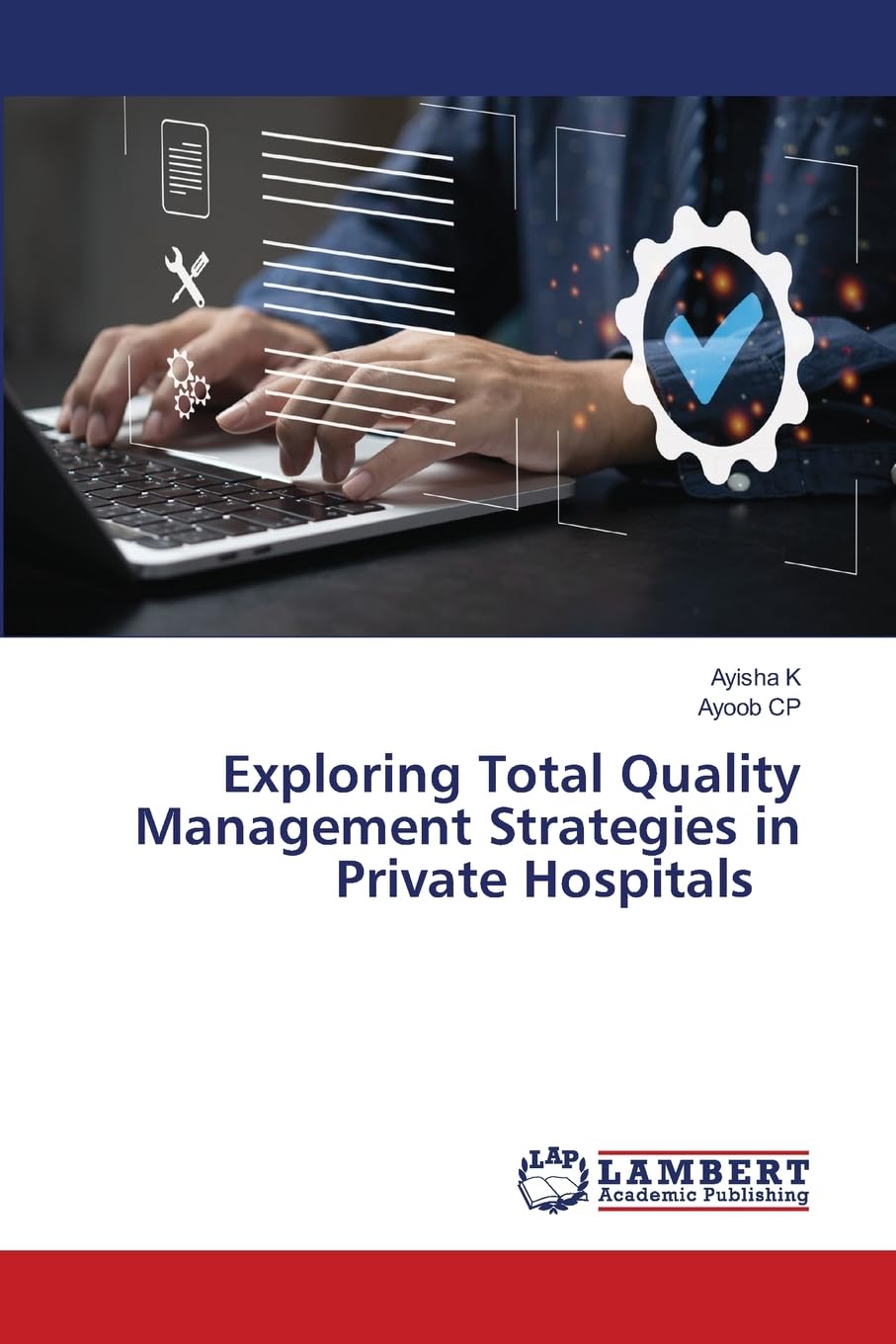 Exploring Total Quality Management Strategies in Private Hospitals Law
