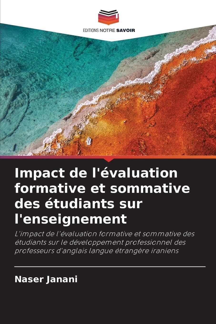 Impact de l'évaluation formative et sommative des étudiants sur l'enseignement Books