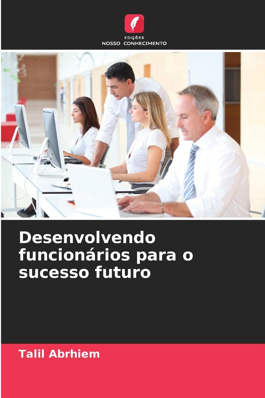 Desenvolvendo funcionários para o sucesso futuro Law