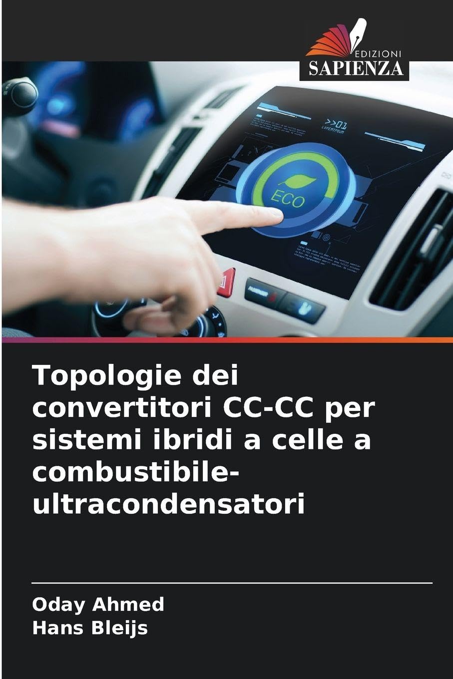 Topologie dei convertitori CC-CC per sistemi ibridi a celle a combustibile-ultracondensatori Business & Technology