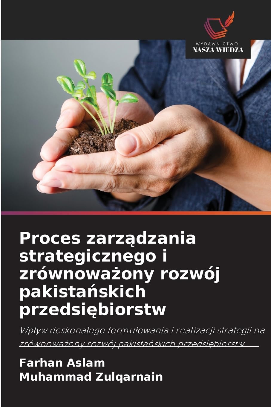Proces zarz¿dzania strategicznego i zrównowa¿ony rozwój pakista¿skich przedsi¿biorstw Law